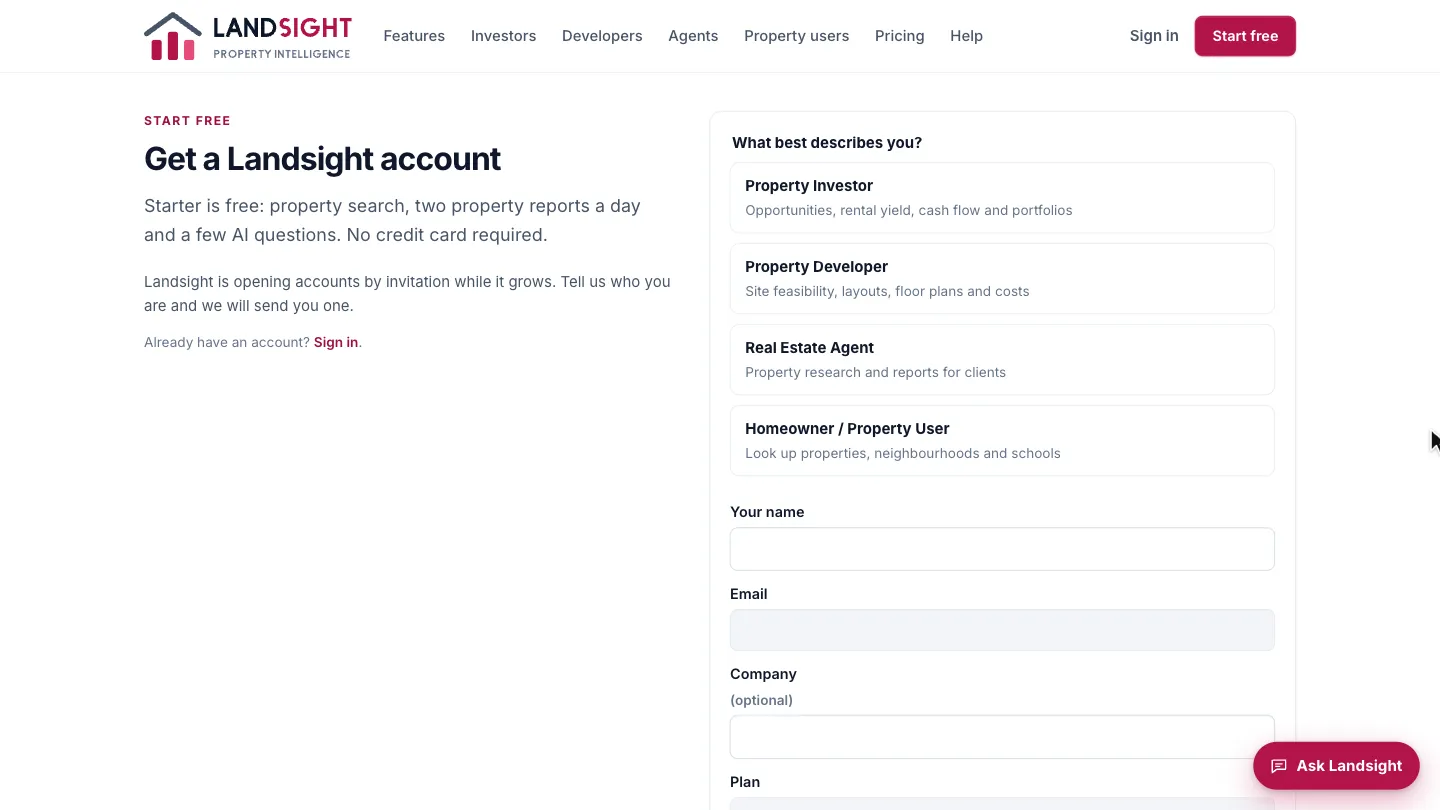 Step 1: Open Start free. Choose Start free at the top of any page. Starter is free: property search, two property reports a day and a few AI questions. No credit card is asked for.